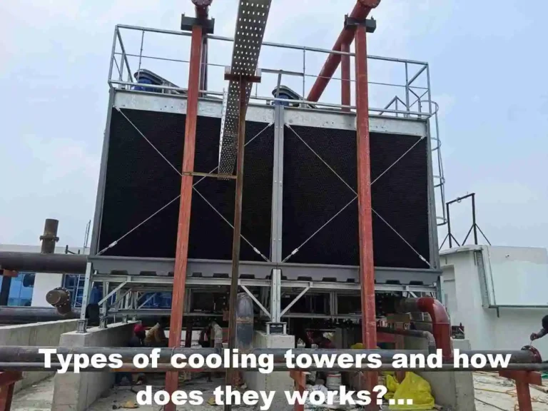 Types of cooling towers and how does they works